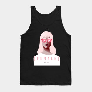 Fierce Female Fabulous Female Empowerment Tank Top